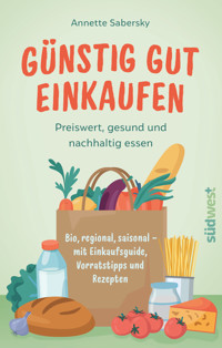 Günstig gut einkaufen - Annette Sabersky - E-Book