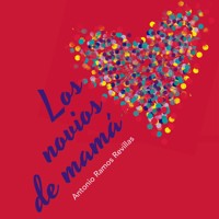 Los novios de mamá - Antonio Ramos Revillas - Hörbuch