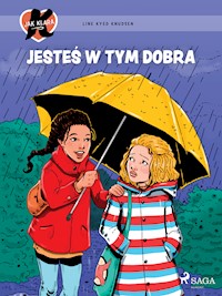 K jak Klara 22 – Jesteś w tym dobra - Line Kyed Knudsen - E-Book