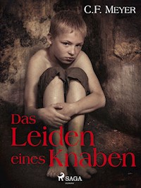 Das Leiden eines Knaben - Conrad Ferdinand Meyer - E-Book