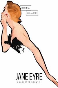Jane Eyre - Charlotte Bronte - E-Book
