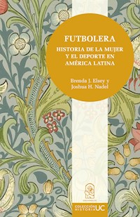 Futbolera - Brenda J. Elsey - E-Book