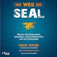 Der Weg des SEAL - Mark Divine - E-Book + Hörbuch