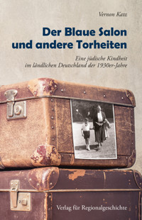 Der Blaue Salon und andere Torheiten - Vernon Katz - E-Book