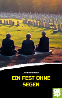 Ein Fest ohne Segen - Christine Baral - E-Book