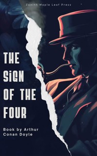 The Sign of the Four - Arthur Conan Doyle - E-Book
