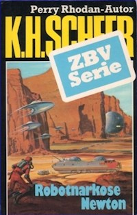ZBV 32: Robotnarkose Newton - K.H. Scheer - E-Book