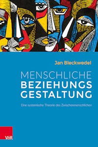 Menschliche Beziehungsgestaltung - Jan Bleckwedel - E-Book