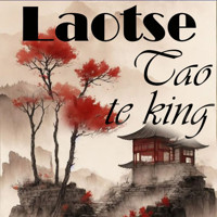 Tao Te King - Laotse - Hörbuch