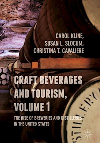 Craft Beverages and Tourism, Volume 1 -  - E-Book