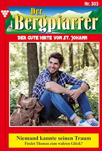 Niemand kannte seinen Traum - Toni Waidacher - E-Book