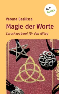 Magie der Worte - Verena Basilissa - E-Book