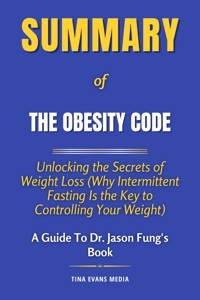 Summary of The Obesity Code - Tina Evans - E-Book