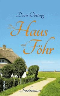 Das Haus auf Föhr - Doris Oetting - E-Book