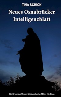 Neues Osnabrücker Intelligenzblatt - Tina Schick - E-Book