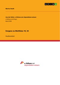 Exegese zu Matthäus 10, 34 - Marina Hauth - E-Book