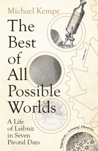 The Best of All Possible Worlds - Michael Kempe - E-Book