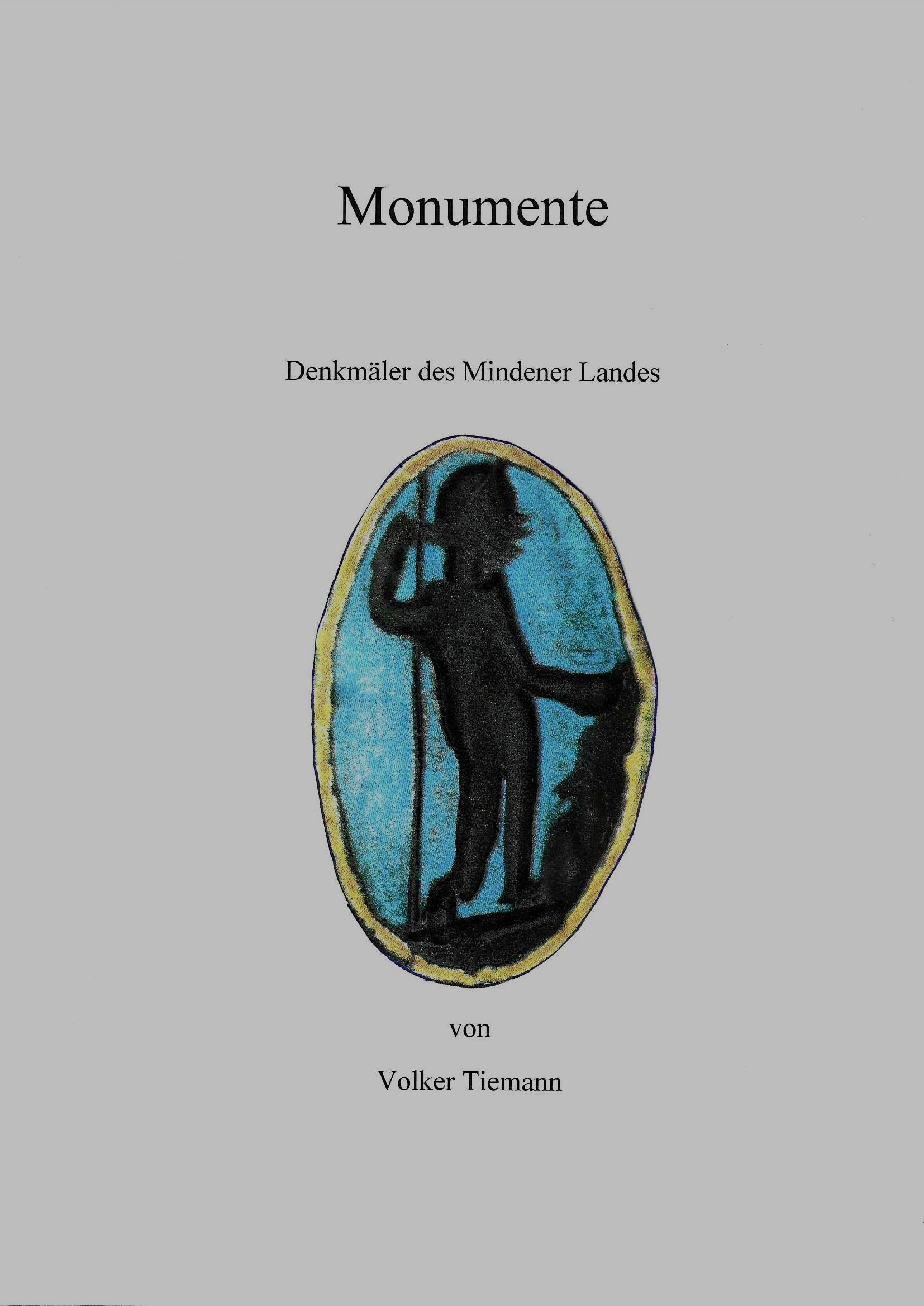 Monumente - Denkmäler des Mindener Landes - Volker Tiemann - E-Book