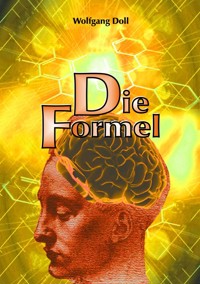 Die Formel - Wolfgang Doll - E-Book