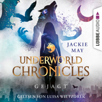 Gejagt - Underworld Chronicles, Teil 2 (Ungekürzt) - Jackie May - Hörbuch