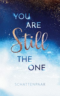 You Are Still The One - Schatten Paar - E-Book