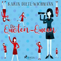 Die Quoten-Queen (Ungekürzt) - Karin Dietl-Wichmann - Hörbuch