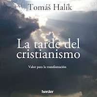 La tarde del cristianismo - Tomás Halík - Hörbuch