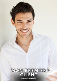 Mon Premier Client - Manuel García - E-Book
