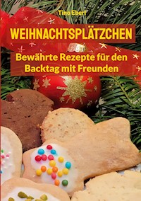 Weihnachtsplätzchen - Tino Eberl - E-Book