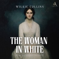 The Woman in White - Audiobook - Wilkie Collins - Hörbuch