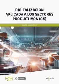 Digitalización aplicada a los sectores productivos (GS) - Ramón Ramírez Luz - E-Book