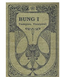 Bung I - Vampire, Vampire! - Tuja Tiira - E-Book