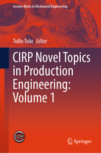 CIRP Novel Topics in Production Engineering: Volume 1 -  - E-Book