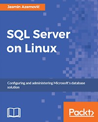 SQL Server on Linux - Jasmin Azemovic - E-Book
