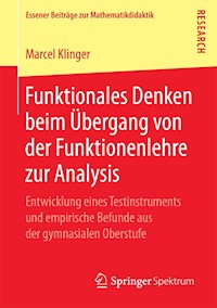 Funktionales Denken beim Übergang von der Funktionenlehre zur Analysis - Marcel Klinger - E-Book