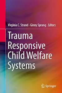 Trauma Responsive Child Welfare Systems -  - E-Book