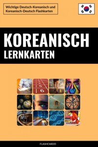 Koreanisch Lernkarten - Flashcardo Languages - E-Book