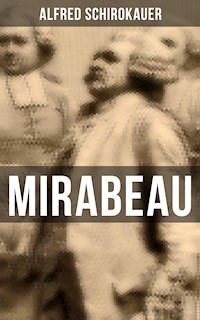 Mirabeau - Alfred Schirokauer - E-Book