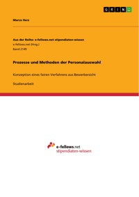 Prozesse und Methoden der Personalauswahl - Marco Herz - E-Book