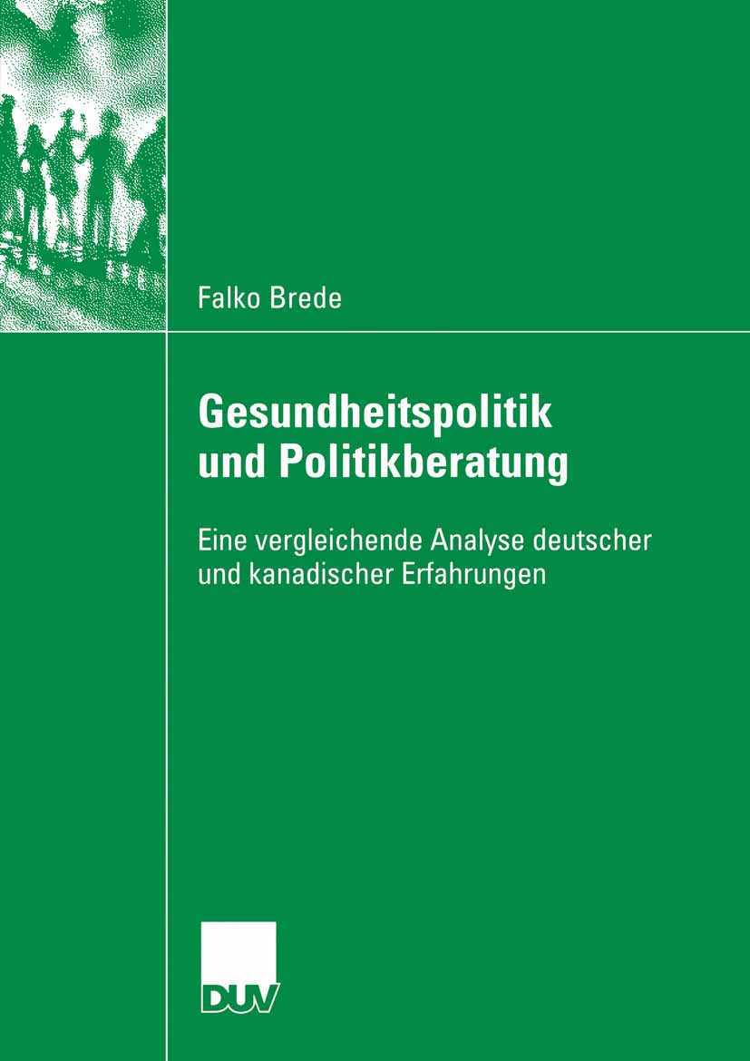 Gesundheitspolitik und Politikberatung - Falko Brede - E-Book
