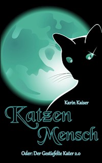 Katzenmensch - Karin Kaiser - E-Book