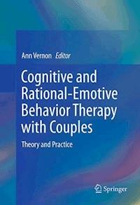 Cognitive and Rational-Emotive Behavior Therapy with Couples -  - E-Book