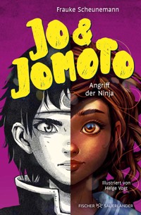 Jo & Jomoto – Angriff der Ninja - Frauke Scheunemann - E-Book