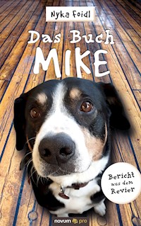Das Buch Mike - Nyka Foidl - E-Book