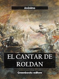 El cantar de Roldan - Anónimo - E-Book