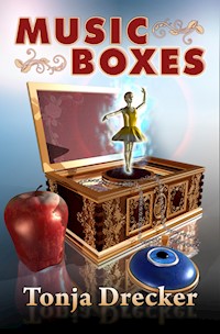Music Boxes - Tonja Drecker - E-Book
