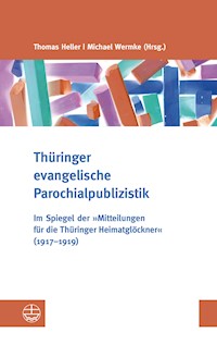 Thüringer evangelische Parochialpublizistik -  - E-Book