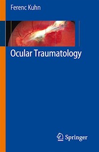 Ocular Traumatology - Ferenc Kuhn - E-Book