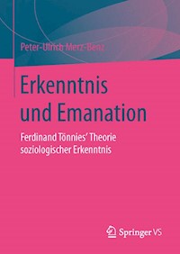Erkenntnis und Emanation - Peter-Ulrich Merz-Benz - E-Book