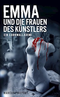 Emma und die Frauen des Künstlers - Marcus Priefert - E-Book